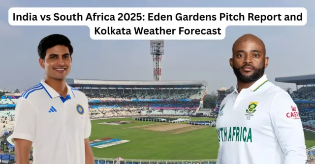 India-vs-South-Africa-2025-Eden-Gardens-Pitch-Report-and-Kolkata-Weather-Forecast.webp.webp
